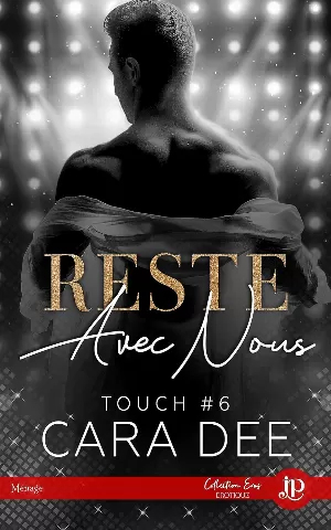 Cara Dee - Touch, Tome 6 : Reste avec nous